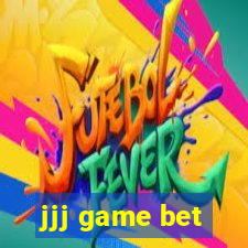 jjj game bet